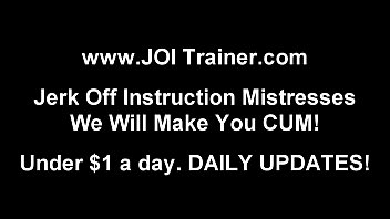 You Have To Earn Your Orgasms From Now On Joi